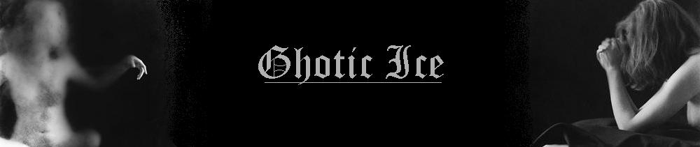 Ghotic Ice